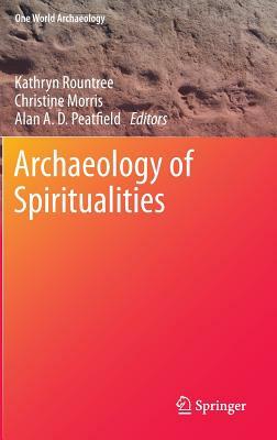 Archaeology of Spiritualities by 
