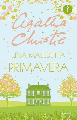 Una Maledetta Primavera by Agatha Christie