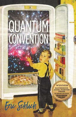 Quantum Convention, Volume 17 by Eric Schlich