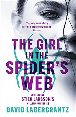 The Girl in the Spider's Web by David Lagercrantz