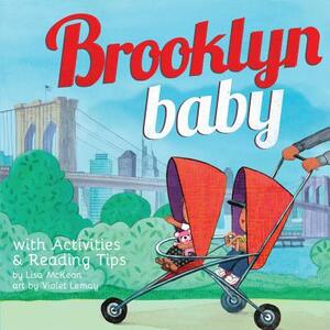Brooklyn Baby by Lisa McKeon