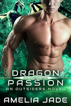 Dragon Passion by Amelia Jade