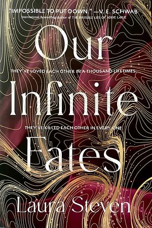 Our Infinite Fates by Laura Steven