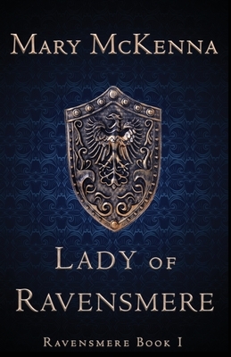 Lady of Ravensmere by Mary McKenna