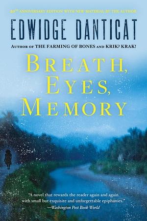 Breath, Eyes, Memory by Edwidge Danticat