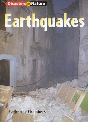 Earthquakes by Catherine Chambers