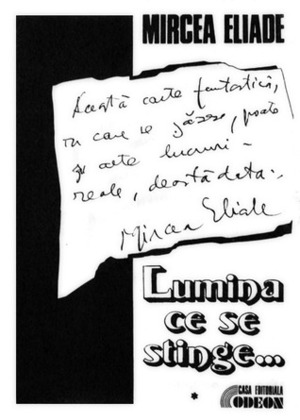 Lumina ce se stinge by Mircea Eliade