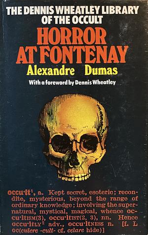 Horror at Fontenay by Alexandre Dumas