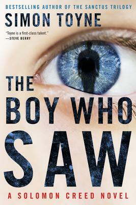 The Boy Who Saw by Simon Toyne