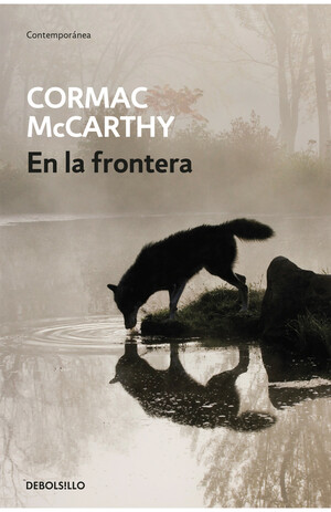 En la frontera by Cormac McCarthy