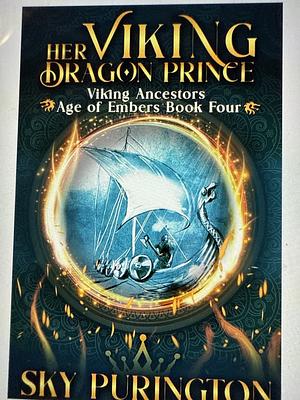 Her Viking dragon Prince by Sky Purington