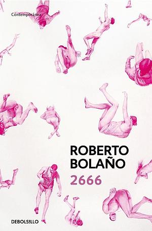 2666 by Roberto Bola??o by Roberto Bolaño, Roberto Bolaño