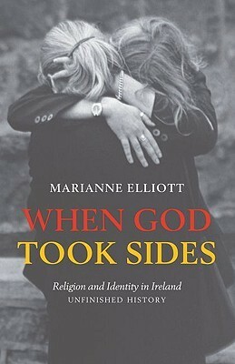 When God Took Sides: Religion and Identity in Irish History - Unfinished History by Allan LEONARD, Marianne Elliott