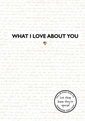 What I Love about You by 