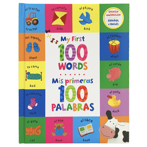 My First 100 Words - MIS Primeras 100 Palabras by 