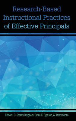 Research-based Instructional Practices of Effective Principals (hc) by 