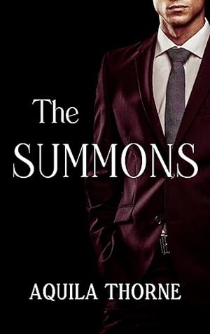The Summons: A short spicy paranormal romance by Aquila Thorne