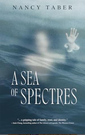 A Sea of Spectres by Nancy Taber