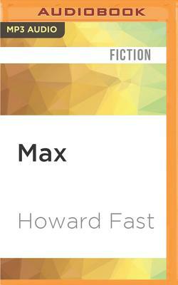 Max by Howard Fast