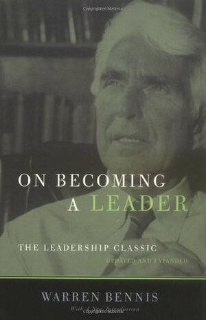 On Becoming a Leader by Warren G. Bennis