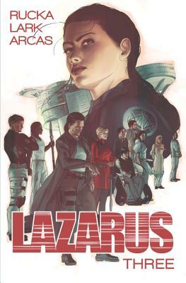 Lazarus, Vol. 3: Conclave by Greg Rucka
