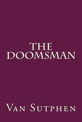 The Doomsman by William Gilbert van Tassel Sutphen