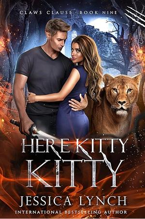 Here Kitty, Kitty by Jessica Lynch