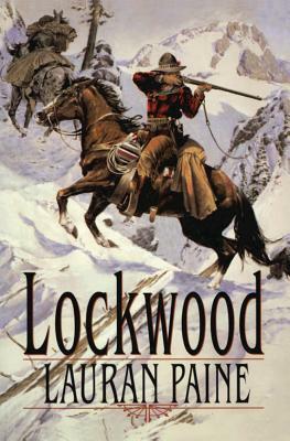 Lockwood by Lauran Paine