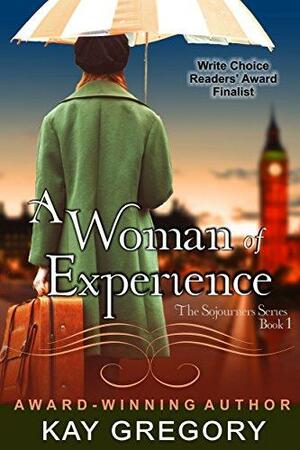 A Woman of Experience by Kay Gregory