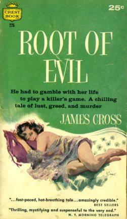 Root of Evil by James Cross