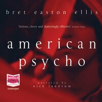 American Psycho by Bret Easton Ellis