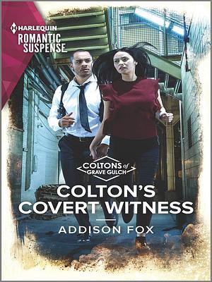 Colton's Covert Witness by Addison Fox