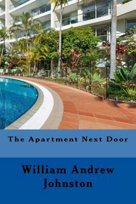 The Apartment Next Door by William Andrew Johnston