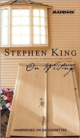 On Writing: A Memoir of the Craft by Stephen King