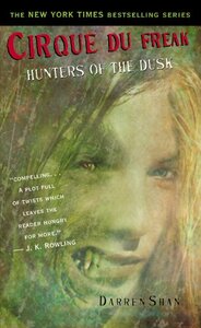 Hunters of the Dusk by Darren Shan