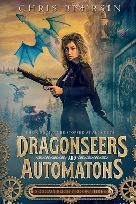 Dragonseers and Automatons by Chris Behrsin