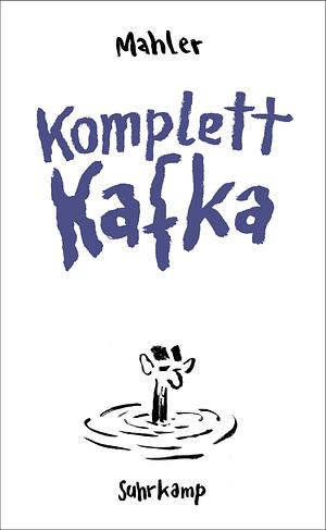 Komplett Kafka by Nicolas Mahler