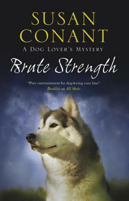 Brute Strength by Susan Conant