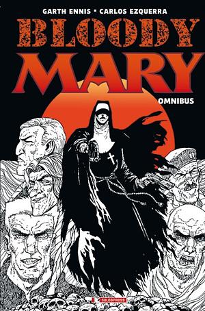 Bloody Mary omnibus by Garth Ennis, Carlos Ezquerra