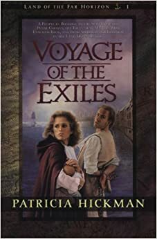 Voyage of the Exiles by Patricia Hickman