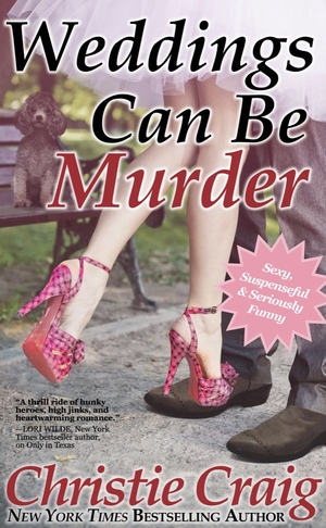 Weddings Can Be Murder by Christie Craig