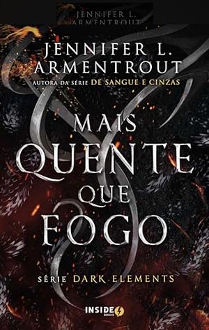 Mais Quente Que Fogo by Jennifer L. Armentrout