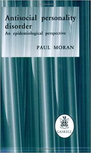 Antisocial Personality Disorder: An Epidemological Perspective by Paul Moran