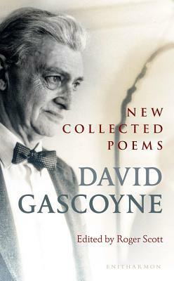 New Collected Poems by David Gascoyne