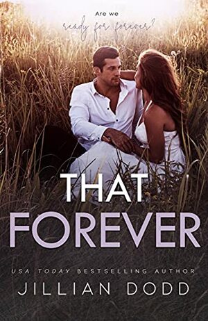 That Forever by Jillian Dodd