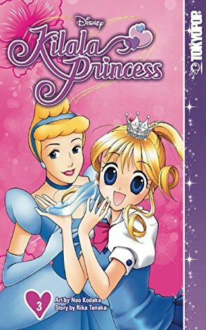 Disney Kilala Princess Volume 3 by Nao Kodaka, Rika Tanaka