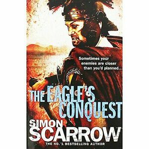 The Eagle's Conquest by Simon Scarrow