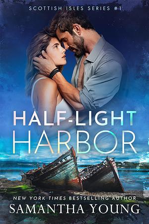 Half-Light Harbor by Samantha Young