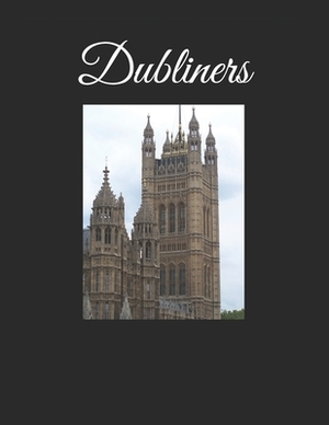 Dubliners by James Joyce