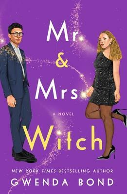 Mr. & Mrs. Witch by Gwenda Bond